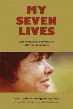 My Seven Lives - Juranova, Jana; Kalinova, Agnesa