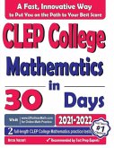 CLEP College Mathematics in 30 Days: The Most Effective CLEP College Mathematics Crash Course