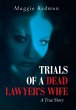 Trials of a Dead Lawyer's Wife - Bild 1