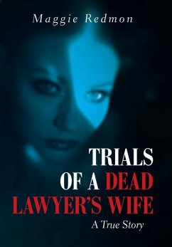Trials of a Dead Lawyer's Wife - Redmon, Maggie