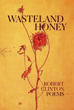 Wasteland Honey - Clinton, Robert