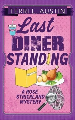 Last Diner Standing - Austin, Terri L.