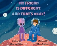 My Friend is Different, and That's Okay! - Santos, Mona Liza