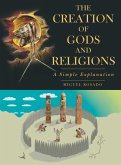 The Creation of Gods and Religions