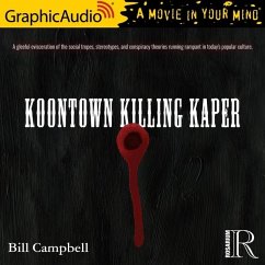 Koontown Killing Kaper [Dramatized Adaptation] - Campbell, Bill