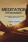 MEDITATION FOR BEGINNERS MEDITATION FOR BEGINNERS