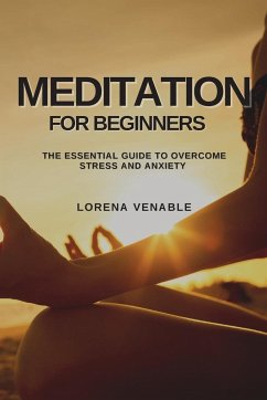 MEDITATION FOR BEGINNERS - Venable, Lorena