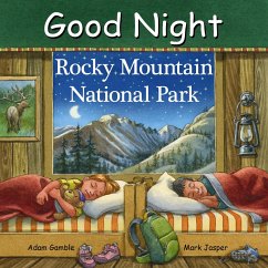 Good Night Rocky Mountain National Park - Gamble, Adam; Jasper, Mark