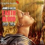 Deep Trek [Dramatized Adaptation]: Earth Blood 2