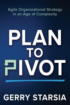 Plan to Pivot - Starsia, Gerry