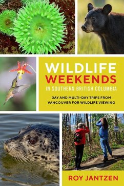 Wildlife Weekends in Southern British Columbia - Jantzen, Roy