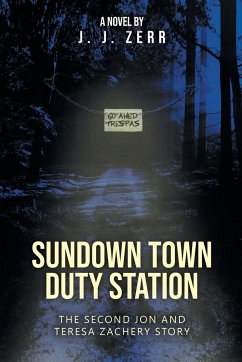 Sundown Town Duty Station - Zerr, John