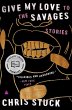 Give My Love to the Savages - Bild 1