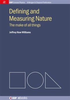 Defining and Measuring Nature: The Make of All Things - Williams, Jeffrey Huw