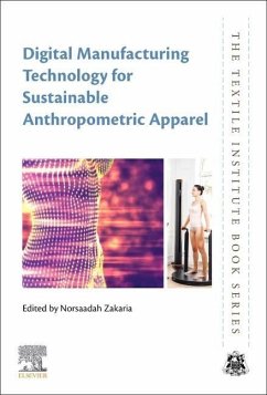 Digital Manufacturing Technology for Sustainable Anthropometric Apparel