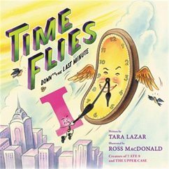 Time Flies - MacDonald, Ross; Lazar, Tara