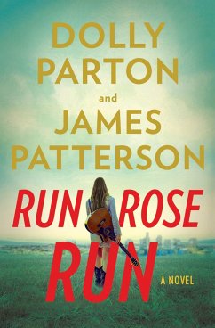 Run, Rose, Run - Patterson, James; Parton, Dolly