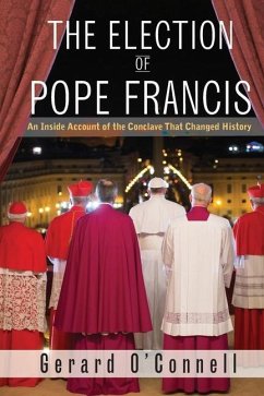 The Election of Pope Francis - O'Connel, Gerard