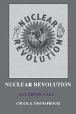 Nuclear Revolution: A Clarion Call