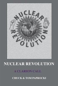 Nuclear Revolution - Paprocki, Chuck; Paprocki, Tom