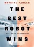 The Best Robot Wins