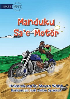 Frog Rides A Motorcycle - Manduku Sa'e Motór - Walsh, Mayra