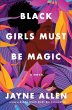 Black Girls Must Be Magic - Bild 1