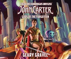 John Carter of Mars: Gods of the Forgotten, 3 - Gravel, Geary; Zeddies, Ann Tonsor