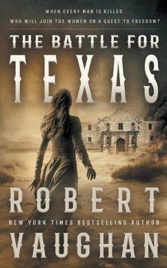 The Battle for Texas - Vaughan, Robert