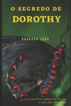 O Segredo de Dorothy - Lobo, Bárbara