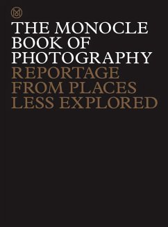 The Monocle Book of Photography - Brûlé, Tyler;Tuck, Andrew;Pickard, Joe