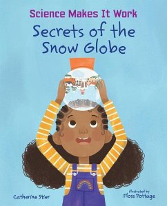 Secrets of the Snow Globe - Stier, Catherine