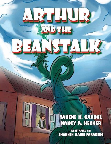 Arthur and the Beanstalk Arthur and the Beanstalk