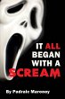 It All Began With A Scream - Bild 1