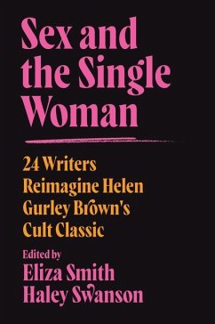 Sex and the Single Woman - Smith, Eliza; Swanson, Haley