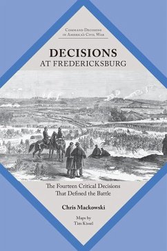 Decisions at Fredericksburg - Mackowski, Chris