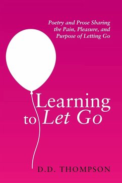 Learning to Let Go - Thompson, D. D.