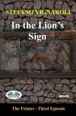 In the Lion`s Sign: The Printer - Third Episode