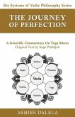 The Journey of Perfection: A Scientific Commentary on Yoga Sūtras