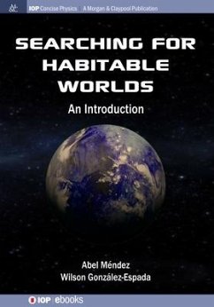 Searching for Habitable Worlds: An Introduction - Méndez, Abel; González-Espada, Wilson