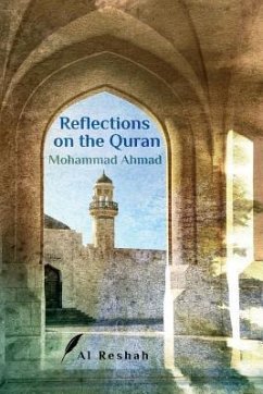 Reflections on the Quran - Ahmad, Mohammad