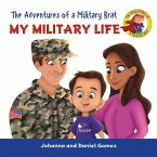 The Adventures of a Military Brat: My Military Life