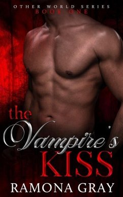 The Vampire's Kiss - Gray, Ramona