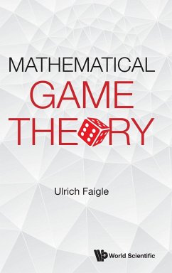 MATHEMATICAL GAME THEORY - Faigle, Ulrich (Univ Of Cologne, Germany)
