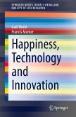 Happiness, Technology and Innovation (eBook, PDF)