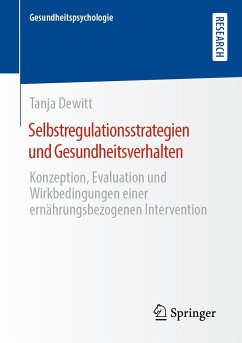 Selbstregulationsstrategien und Gesundheitsverhalten (eBook, PDF) - Dewitt, Tanja