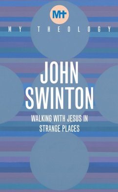 My Theology - Swinton, John