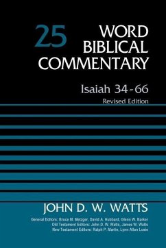 Isaiah 34-66, Volume 25 - Watts, John D W