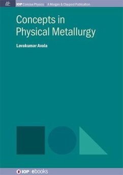 Concepts in Physical Metallurgy - Lavakumar, Avala
