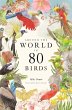 Around the World in 80 Birds - Bild 1